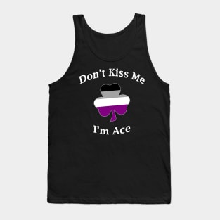 Don't Kiss Me, I'm Ace Tank Top